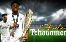 Aurelien Tchouameni's Journey in Football